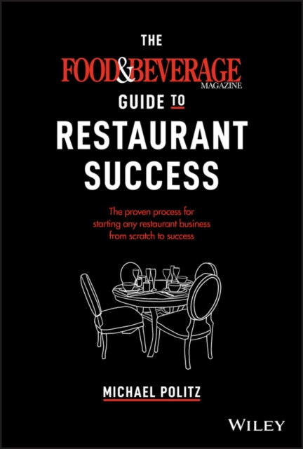 Food & Beverage Magazine Guide To Restau By Politz , Michael