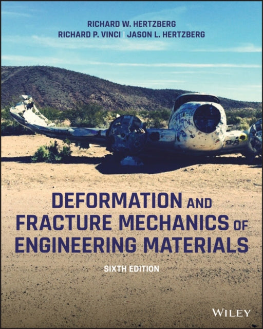 Deformation And Fracture Mechanics Of E By Richard W. Hertzberg