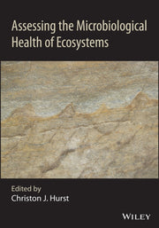 Assessing The Microbiological Health Of