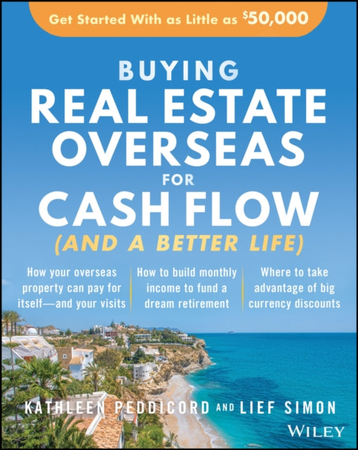 Buying Real Estate Overseas For Cash Flo