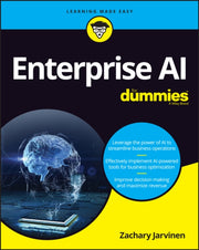 Ai In The Enterprise For Dummies