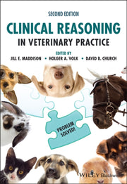 Clinical Reasoning In Veterinary Practic