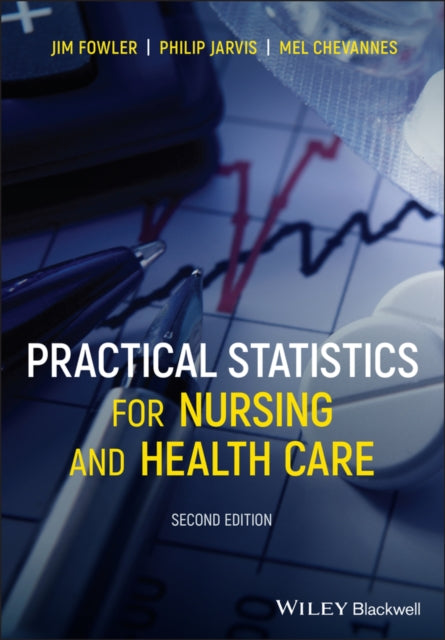 Practical Statistics For Nursing & Healt