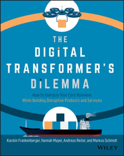 Digital Transformers Dilemma By Frankenberger, K