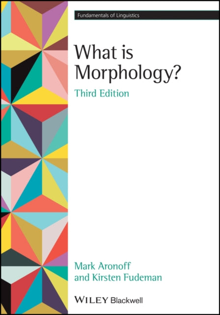 What Is Morphology 3rd Edition