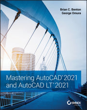Mastering Autocad 2021 & Autocad Lt 2021