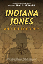 Indiana Jones & Philosophy