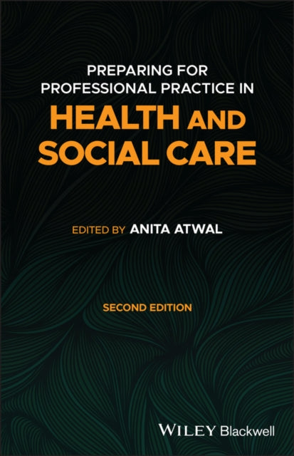 Preparing For Professional Practice In