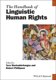 Handbook Of Linguistic Human Rights By Skutnabb-kangas Tove