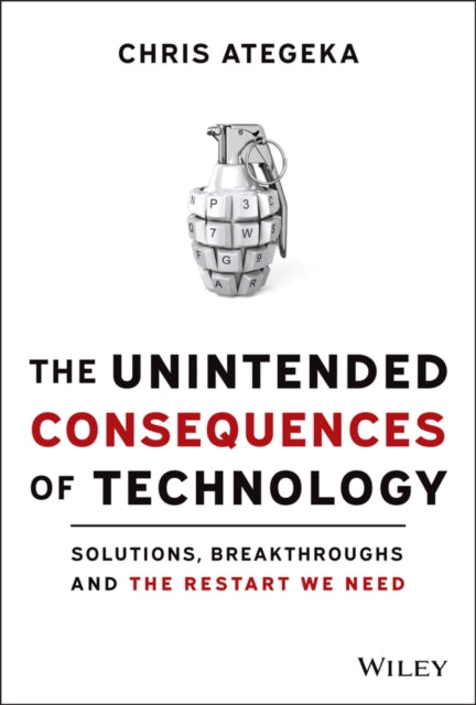 Unintended Consequences Of Technology