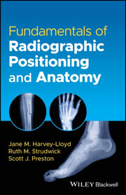 Fundamentals Of Radiographic Positionin