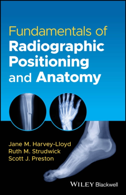 Fundamentals Of Radiographic Positionin