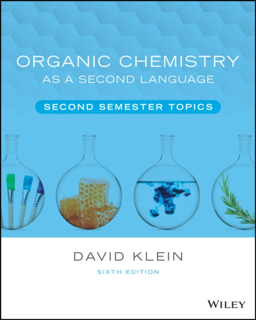 Organic Chemistry As A Second Language