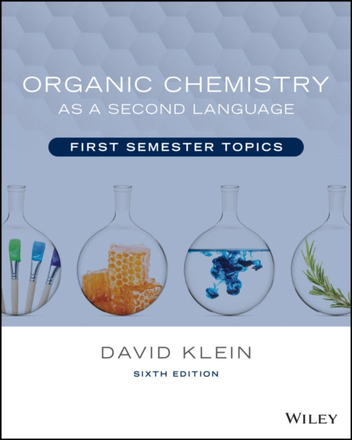 Organic Chemistry As A Second Language