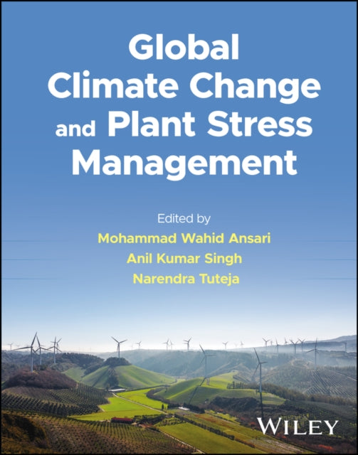 Global Climate Change And Plant Stress