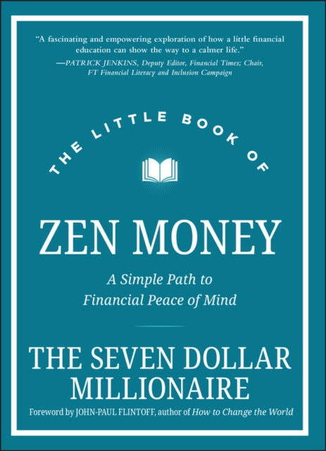Little Book Of Zen Money By Seven Dollar Million