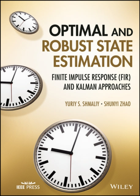 Optimal And Robust State Estimation