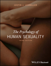 The Psychology Of Human Sexuality 3rd By Justin J. Lehmiller