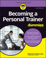 Becoming A Personal Trainer For Dummies