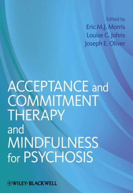 Act And Mindfulness For Psychosis