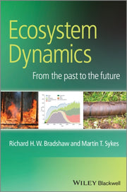 Ecosystem Dynamics From The Past To The By Bradshaw, Richard