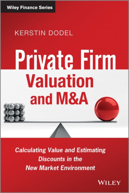 Private Firm Valuation And Ma Calculati By Dodel, Kerstin