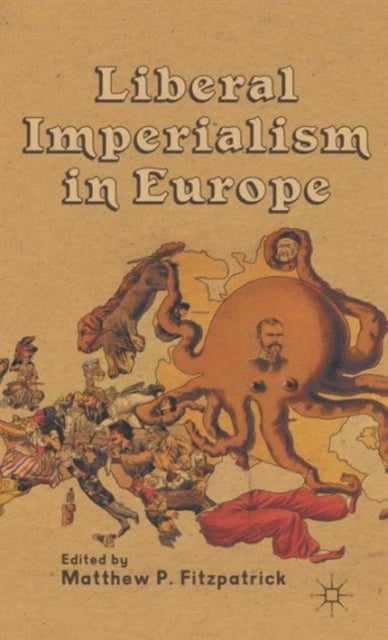 Liberal Imperialism In Europe