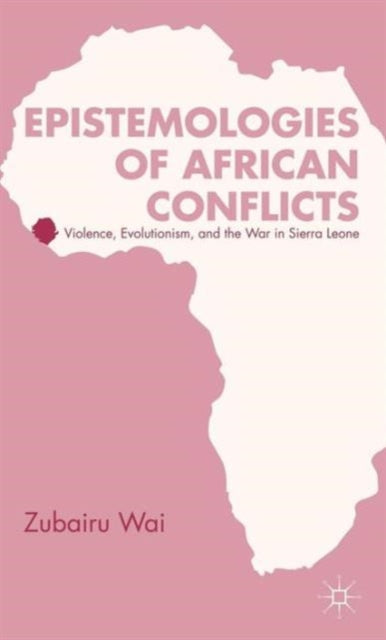Epistemologies Of African Conflicts: Vio