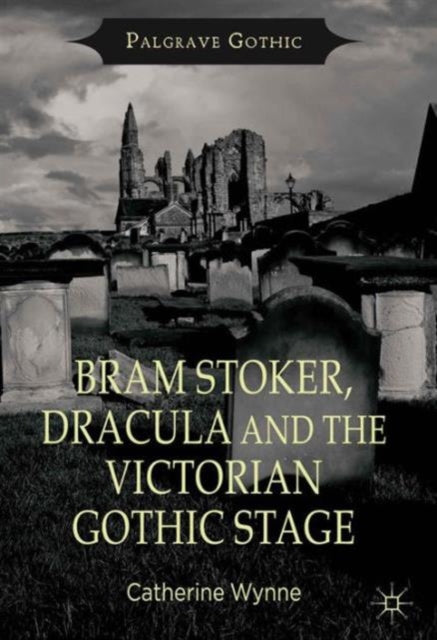 Bram Stoker, Dracula And The Victorian G