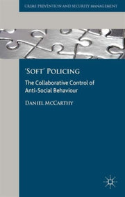 'soft' Policing: The Collaborative Contr