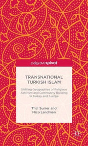 Transnational Turkish Islam By Sunier, Thijl