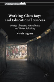 Working Class Boys And Educational Succ