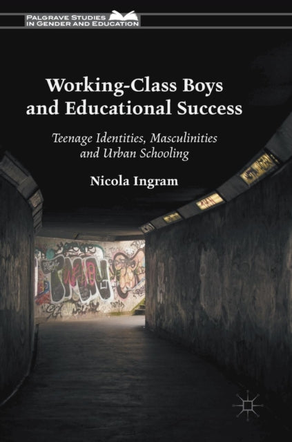 Working Class Boys And Educational Succ
