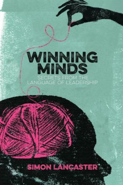 Winning Minds By Lancaster, Simon