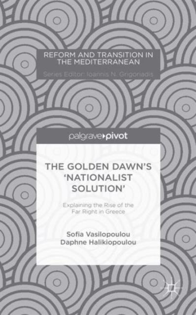 The Golden Dawn's 'nationalist Solution'