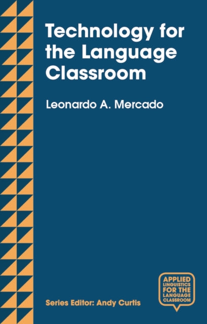 Technology For The Language Classroom &