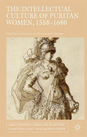 The Intellectual Culture Of Puritan Wome