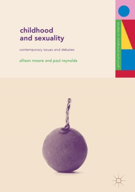 Childhood And Sexuality : Contemporary I