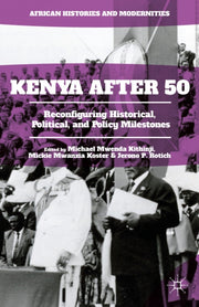 Kenya After 50 : Reconfiguring Historica