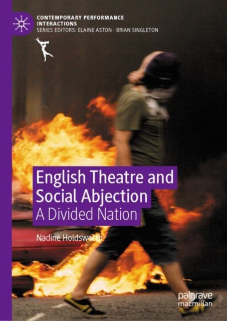 English Theatre And Social Abjection : A