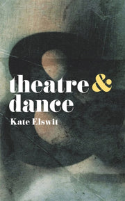 Theatre & Dance