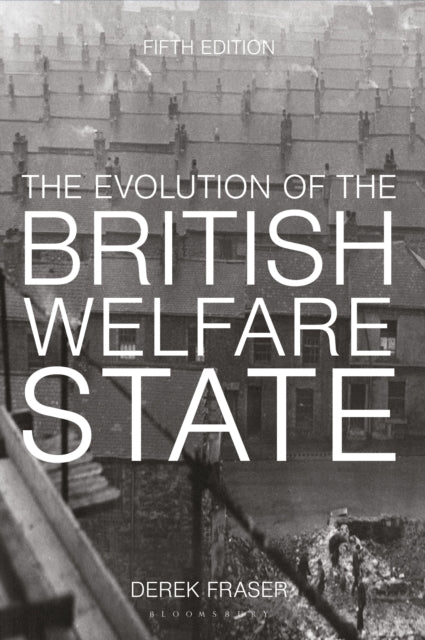 Evolution Of The British Welfare St