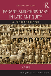 Pagans & Christians In Late Antiquity