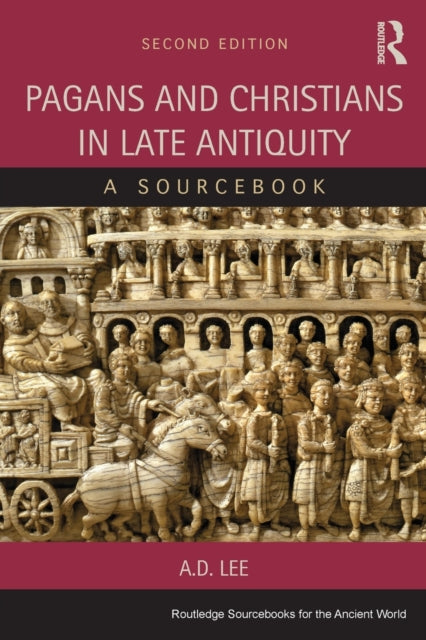Pagans & Christians In Late Antiquity