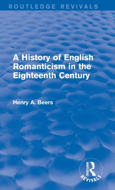 History Of English Romanticism In The Ei
