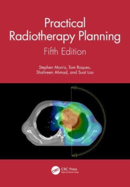 Practical Radiotherapy Planning 5e
