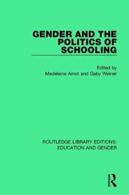 Gender & The Politics Of Schooling