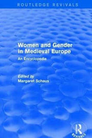 Routledge Revivals Women & Gender In Med By Schaus, Margaret