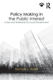 Policy Making In The Public Interest