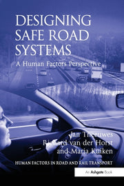 Designing Safe Road Systems By Theeuwes